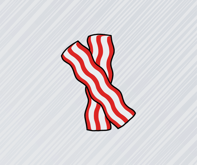Mmm, Bacon!